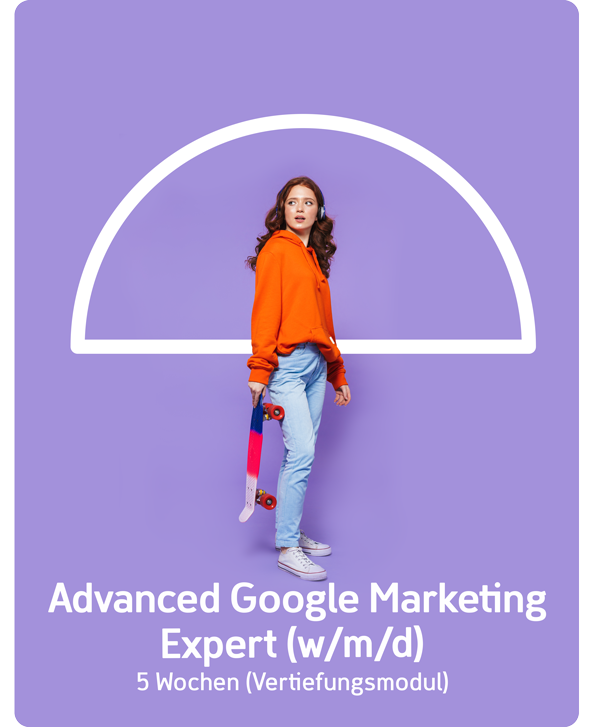 Advanced Google Marketing Expert (w/m/d)
